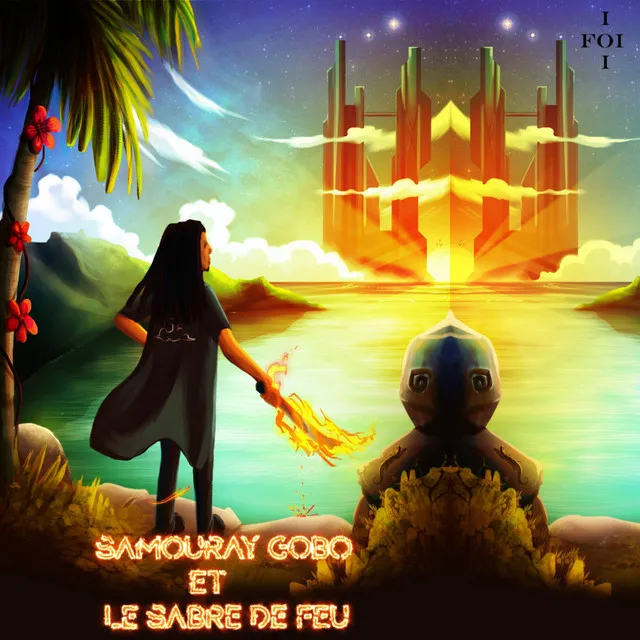 SAMOURAY GOBO et le sabre de feu