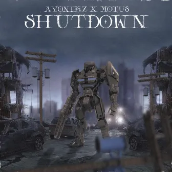 SHUTDOWN by Ayonikz