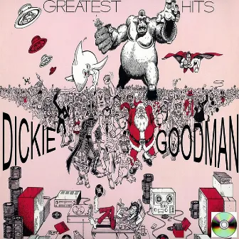 Dickie Goodman Greatest Hits by Dickie Goodman