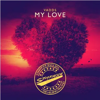 My Love by VADDS