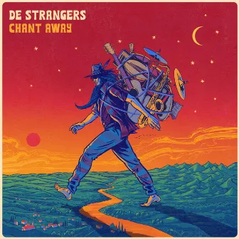 Chant Away by De Strangers