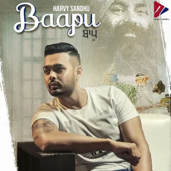 Baapu by Harvy Sandhu