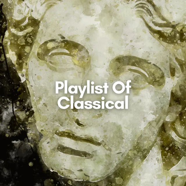 Playlist of Classical