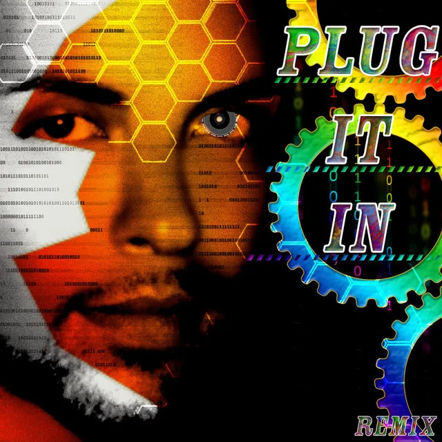 PLUG IT IN - REMIX