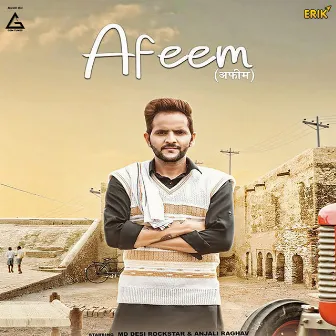 Afeem by Anjali Raghav