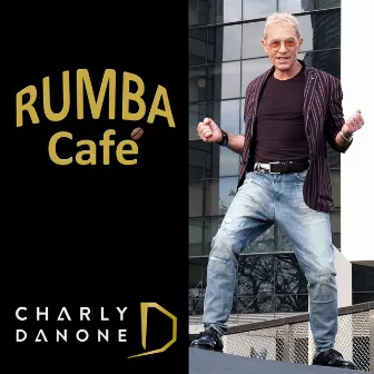 Rumba Café by Charly Danone