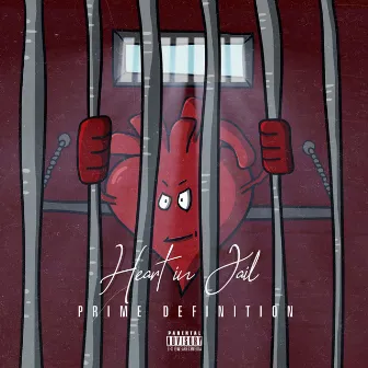 Heart in Jail by Prime Definition