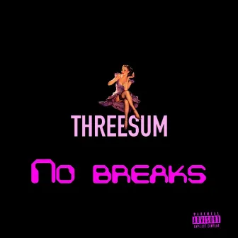 No breaks by Thumpa3x