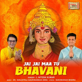 Jai Jai Maa Tu Bhavani by L. Nitesh Kumar