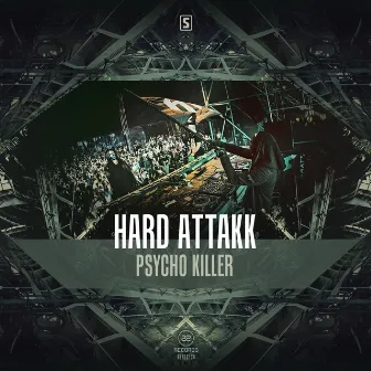 Psycho Killer by Hard Attakk