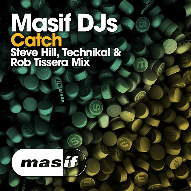 Catch - Steve Hill, Technikal & Rob Tissera Mix