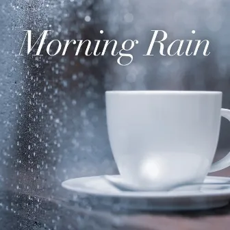 Morning Rain by Natural Soundscape Society