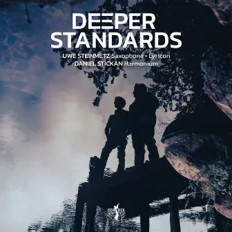 Deeper Standards by Uwe Steinmetz