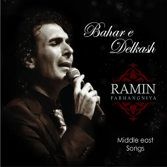 Bahare Delkash Anadolu Khavar Miyaneh by Ramin Farhangniya