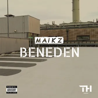 Beneden by Maikz