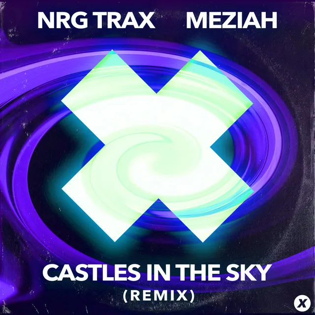 Castles In The Sky - Remix