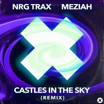 Castles In The Sky (Remix) by NRG Trax