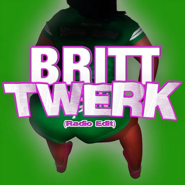 Twerk (Radio Edit)