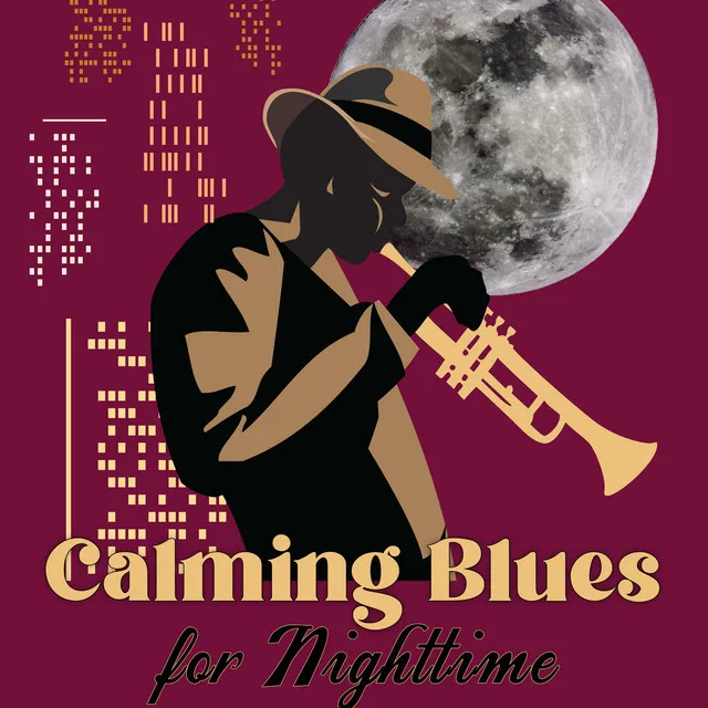 Calming Blues for Nighttime