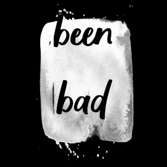 Been Bad by J Merlin