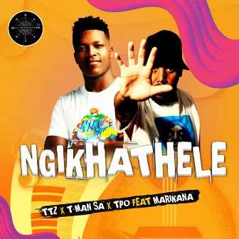 Ngikhathele by TTZ