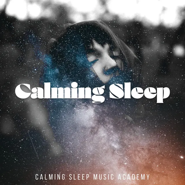 Calming Sleep