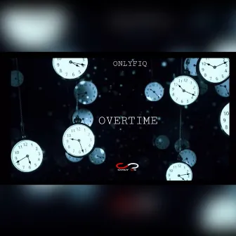 Overtime by Only Fiq