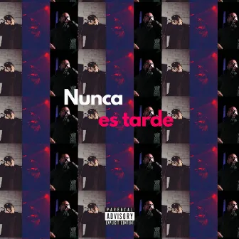 Nunca Es Tarde by Similar Dosis