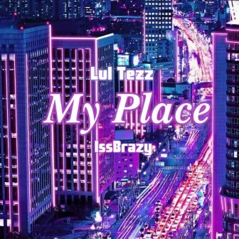 My Place by IssBrazy