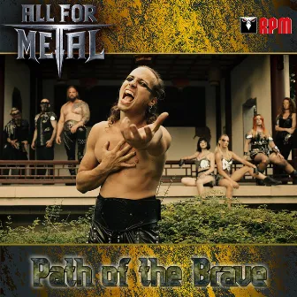 Path of the Brave by All For Metal