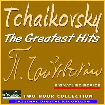 Tchaikovsky - The Greatest Hits by Sarah Ainsworth