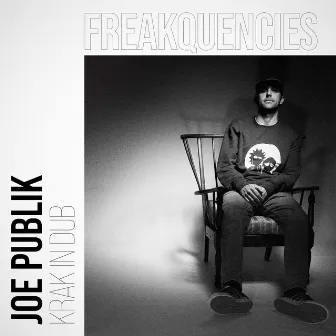 Freakquencies by Joe Publik