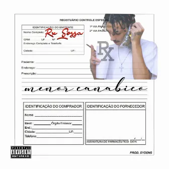 Menor Canabico by Rx Sossa