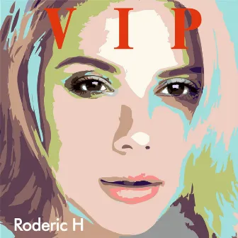 VIP by Roderic H