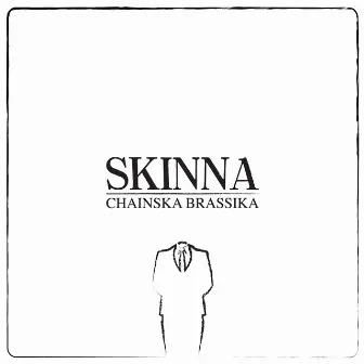 Skinna by Chainska Brassika