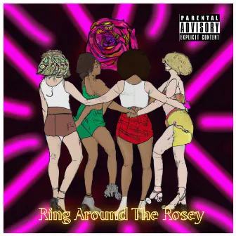 Ring Around the Rosey by Hitta 3xs