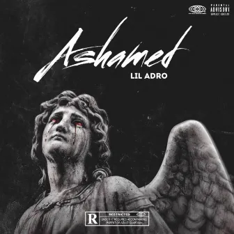 Ashamed by Lil Adro