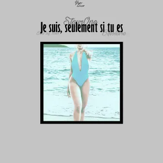 Je suis, seulement si tu es by StayrOne