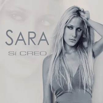 Sí Creo by Sara