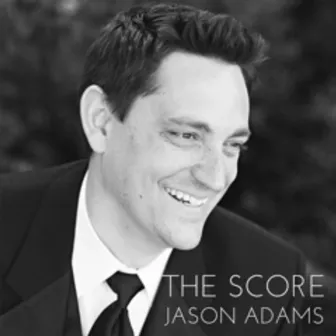 The Score by Jason Adams