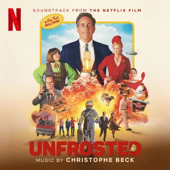 Unfrosted (Soundtrack from the Netflix Film) by Christophe Beck