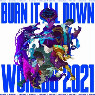 Burn It All Down by League of Legends