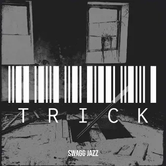 Trick by Swagg Jazz