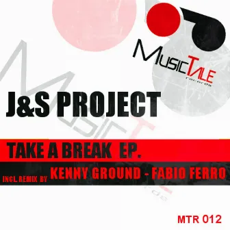 Take A Break EP by J&S Project