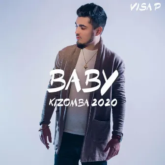 Baby (Kizomba) by Visa P