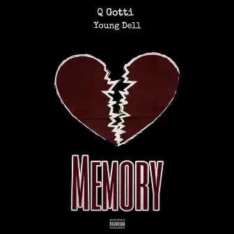 Memory by Q Gotti