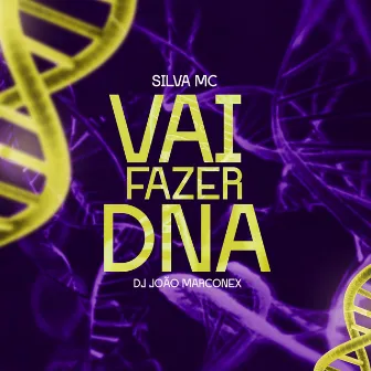 Vai Fazer Dna by Mc Ed