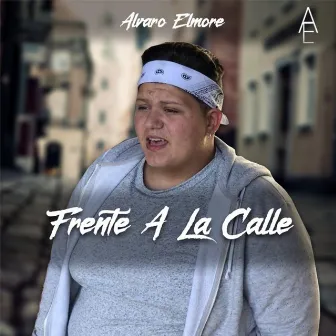 Frente a la Calle by Alvaro Elmore