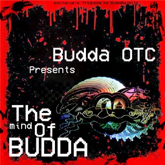 The Mind of Buddda by Budda OTC