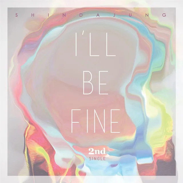 I'll Be Fine